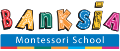 Banksia Montessori School Perth